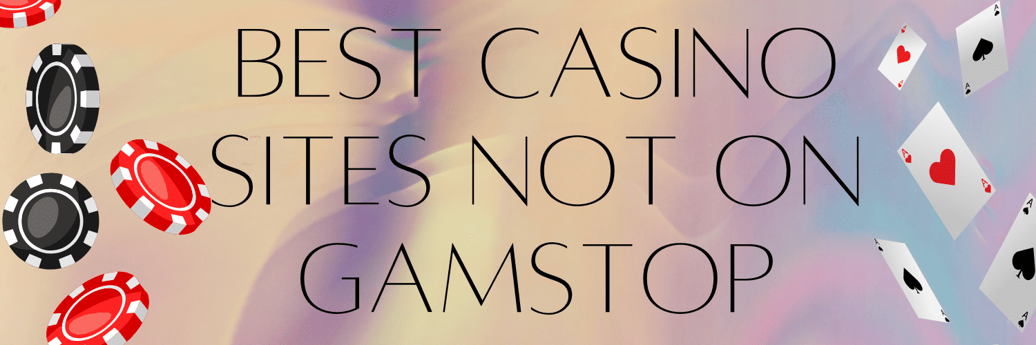 Explore the Best Betting Sites Not on Gamstop Explore the Best Betting Sites Not on Gamstop